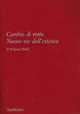 Wolfgang Welsch_Cambio di rotta